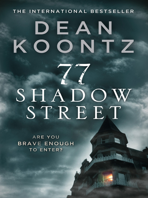 Title details for 77 Shadow Street by Dean Koontz - Wait list